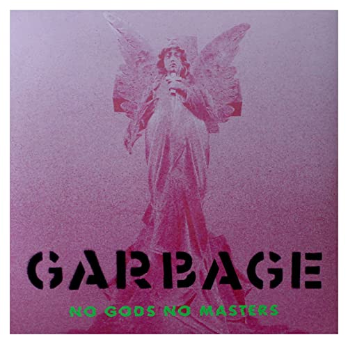 Garbage/No Gods No Masters