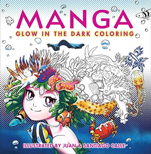 Juan Calle/Manga Glow in the Dark Coloring