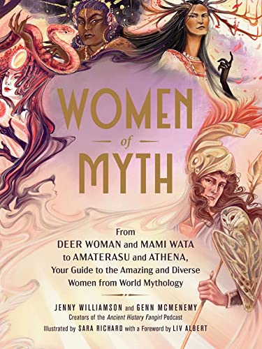 Jenny Williamson Women Of Myth From Deer Woman And Mami Wata To Amaterasu And At 