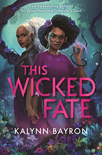 Kalynn Bayron/This Wicked Fate