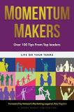 Jordan Adler Momentum Makers Over 100 Tips For Developing 6 Figure Leaders 
