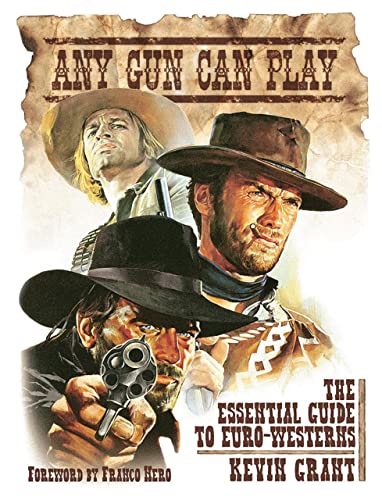 Kevin Grant/Essential Guide To Euro-Westerns@Fab Press