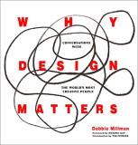 Debbie Millman Why Design Matters Conversations With The World's Most Creative Peop 