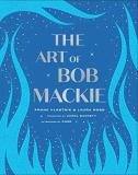 Frank Vlastnik The Art Of Bob Mackie 