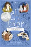Lori Alexander All In A Drop How Antony Van Leeuwenhoek Discovered An Invisibl 