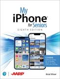 Brad Miser My Iphone For Seniors (covers All Iphone Running I 0008 Edition; 