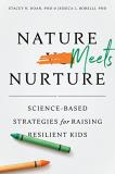 Stacey N. Doan Nature Meets Nurture Science Based Strategies For Raising Resilient Ki 
