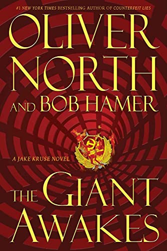 Oliver L. North The The Giant Awakes A Jake Kruse Novel 