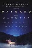Chuck Wendig Wayward 