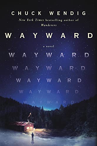 Chuck Wendig Wayward 