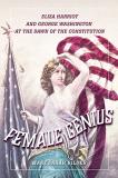 Mary Sarah Bilder Female Genius Eliza Harriot And George Washington At The Dawn O 