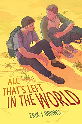 Erik J. Brown/All That's Left in the World