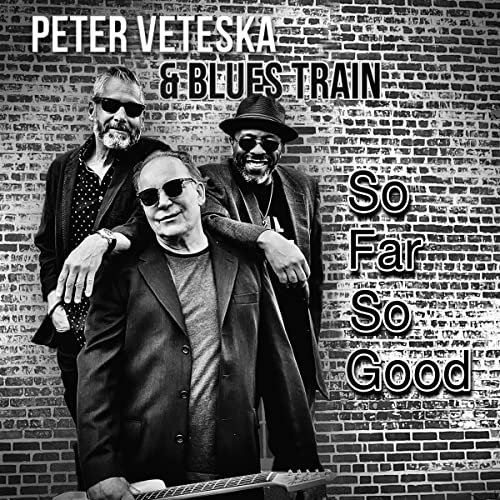 Peter & Blues Train Veteska So Far So Good 