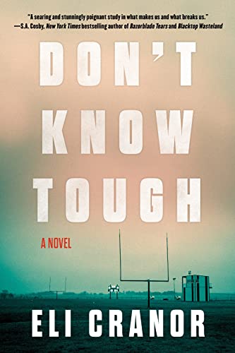 Eli Cranor/Don't Know Tough