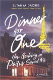 Sutanya Dacres Dinner For One How Cooking In Paris Saved Me Original 