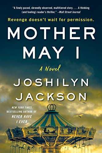 Joshilyn Jackson/Mother May I