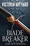Victoria Aveyard Blade Breaker 