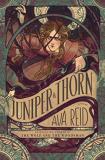 Ava Reid Juniper & Thorn 