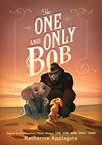 Katherine Applegate The One And Only Bob 