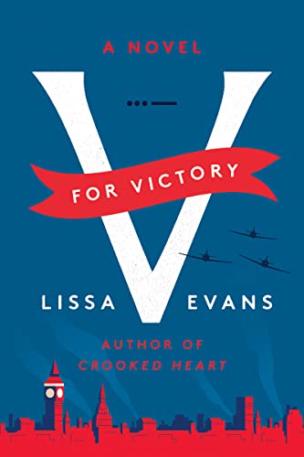 Lissa Evans V For Victory 
