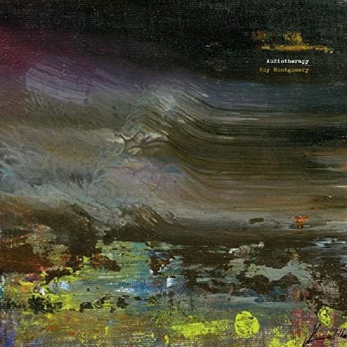 Roy Montgomery/Audiotherapy