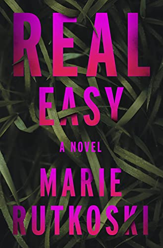 Marie Rutkoski/Real Easy