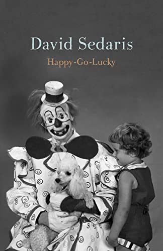 David Sedaris/Happy-Go-Lucky