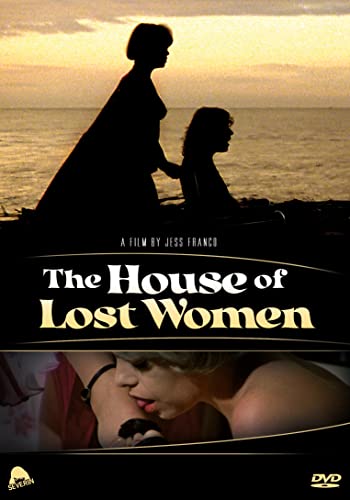 House Of Lost Women/House Of Lost Women