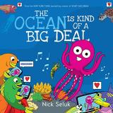 Nick Seluk The Ocean Is Kind Of A Big Deal 
