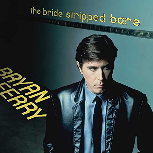 Bryan Ferry/The Bride Stripped Bare@LP