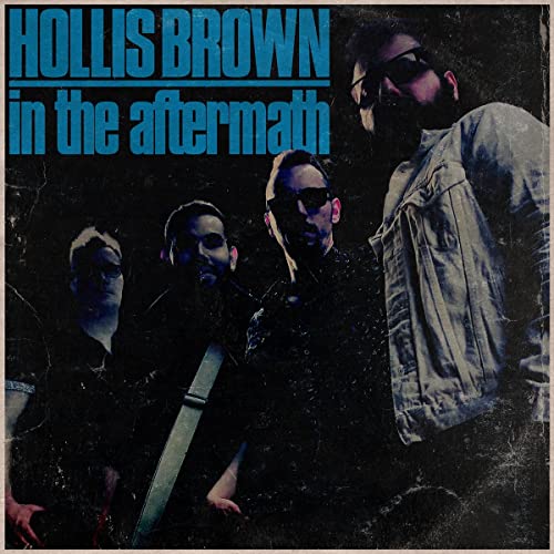 Hollis Brown/In The Aftermath@Amped Exclusive