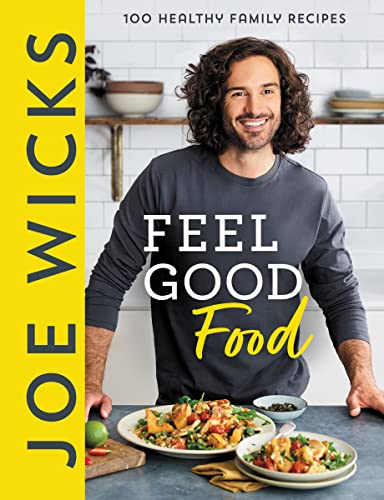 Joe Wicks Joe Wicks Feel Good Food 