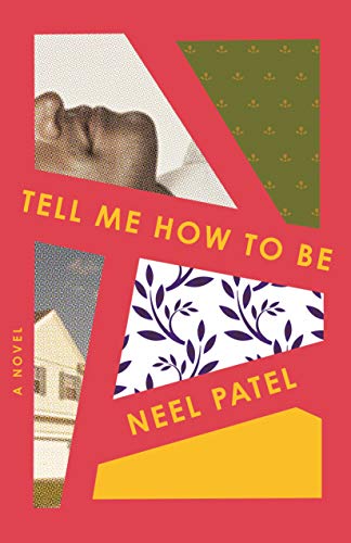 Neel Patel/Tell Me How to Be