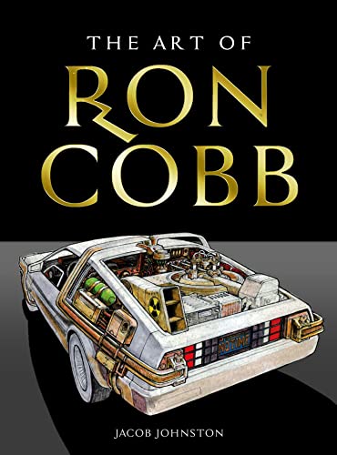 Jacob Johnston The Art Of Ron Cobb 