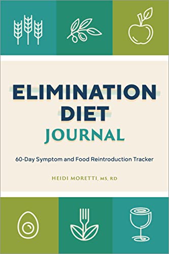 Heidi Morretti Elimination Diet Journal 60 Day Symptom And Food Reintroduction Tracker 