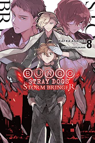 Kafka Asagiri/Bungo Stray Dogs, Vol. 8 (Light Novel)@ Storm Bringer Volume 8