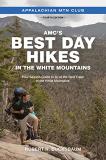 Robert Buchsbaum Amc's Best Day Hikes In The White Mountains Four Season Guide To 60 Of The Best Trails In The 0004 Edition; 