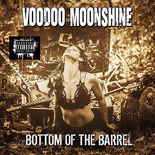 Voodoo Moonshine/Bottom Of The Barrel@CD