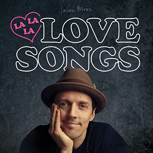 Jason Mraz/Lalalalovesongs