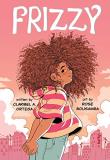 Claribel A. Ortega Frizzy A Graphic Novel 