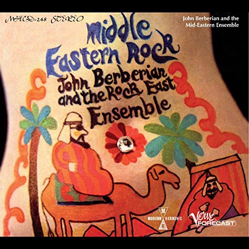 John Berberian & The Rock East Ensemble/Middle Eastern Rock