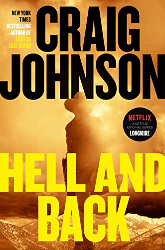Craig Johnson/Hell and Back@ A Longmire Mystery