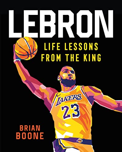 Brian Boone/Lebron@ Life Lessons from the King