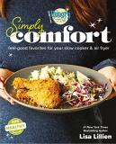 Lisa Lillien Hungry Girl Simply Comfort Feel Good Favorites For Your Slow Cooker & Air Fr 