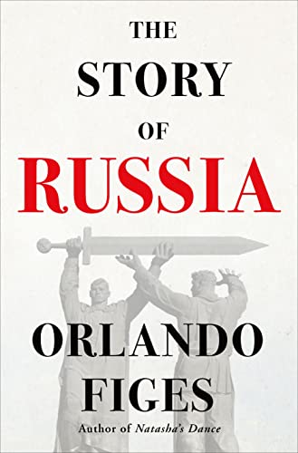 Orlando Figes The Story Of Russia 