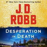 J. D. Robb Desperation In Death An Eve Dallas Novel 