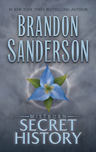 Brandon Sanderson/Mistborn: Secret History