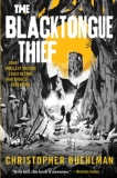 Christopher Buehlman The Blacktongue Thief 