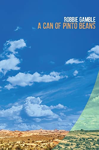 Robbie Gamble A Can Of Pinto Beans 
