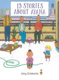 Amy Schwartz 13 Stories About Ayana 